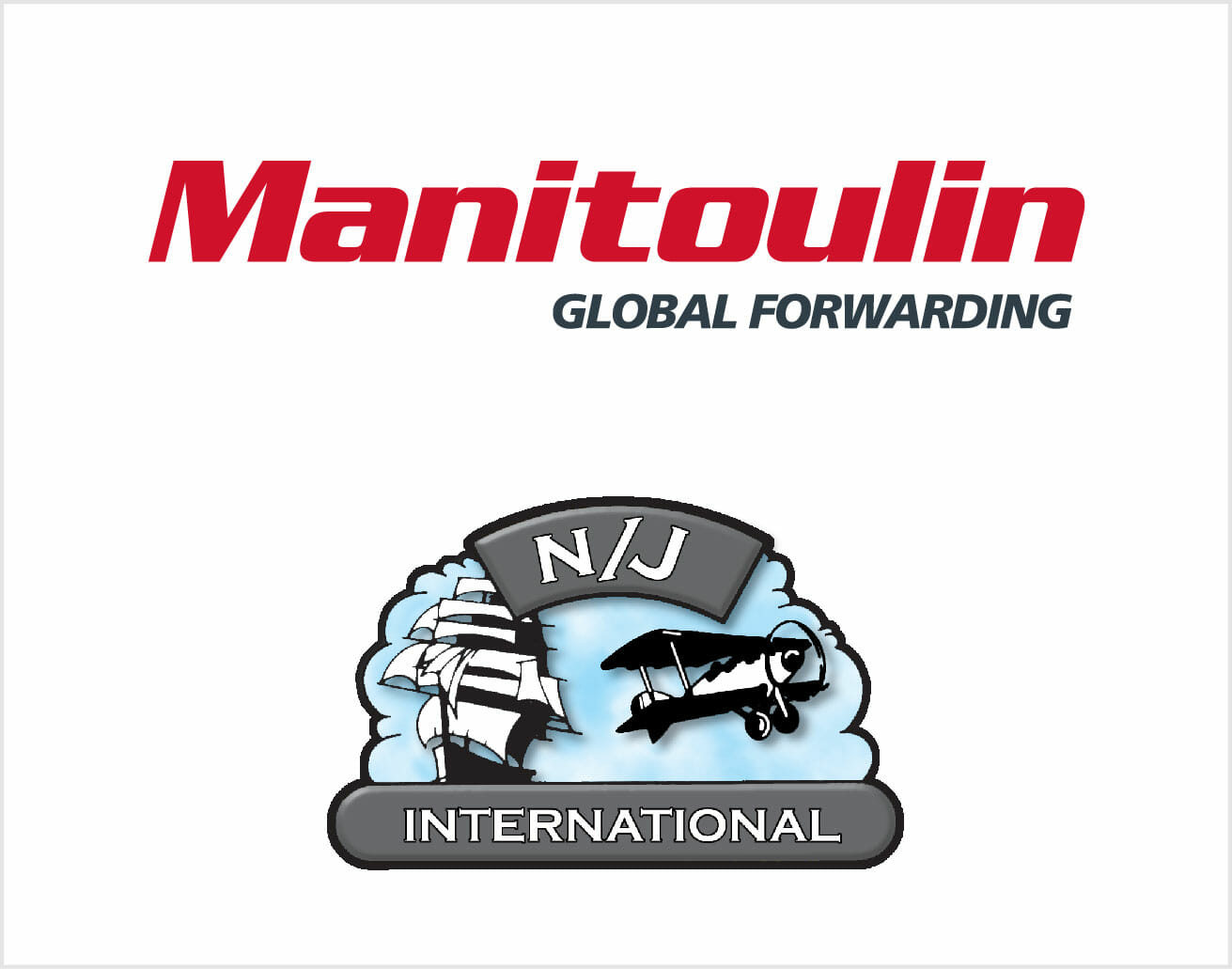 Manitoulin Global Forwarding Buys N/J International Inc. of Houston, Texas First U.S. Acquisition Further Strengthens Manitoulin's Global Reach